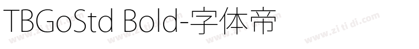 TBGoStd Bold字体转换